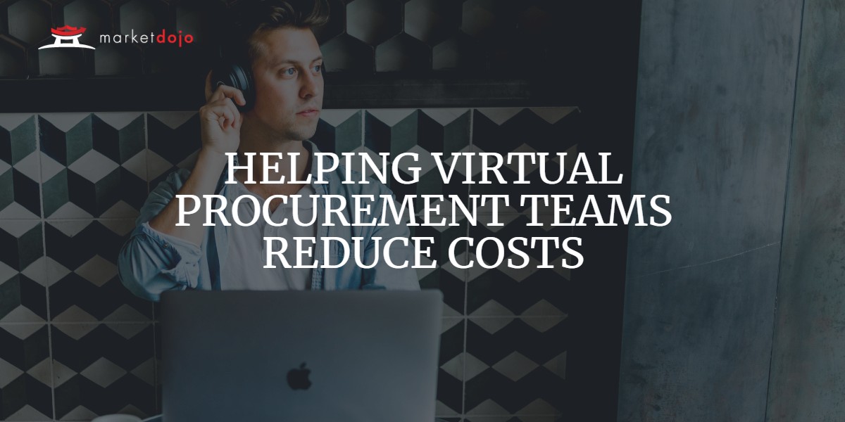Helping virtual procurement teams reduce costs