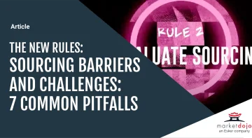 SOURCING BARRIERS AND CHALLENGES: 7 COMMON PITFALLS TO AVOID