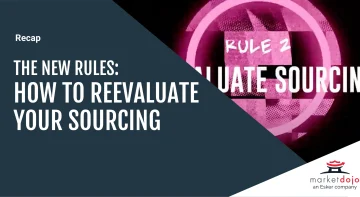 Recap on Rule 2: How to Reevaluate Your Sourcing